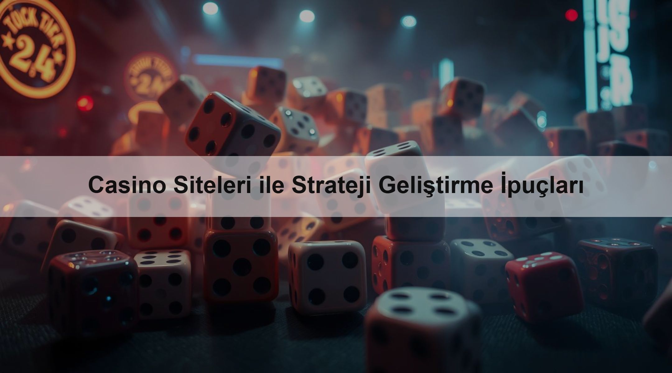 Casino Siteleri ile Strateji Geliştirme İpuçları 1 Casino Siteleri ile Strateji Geliştirme İpuçları