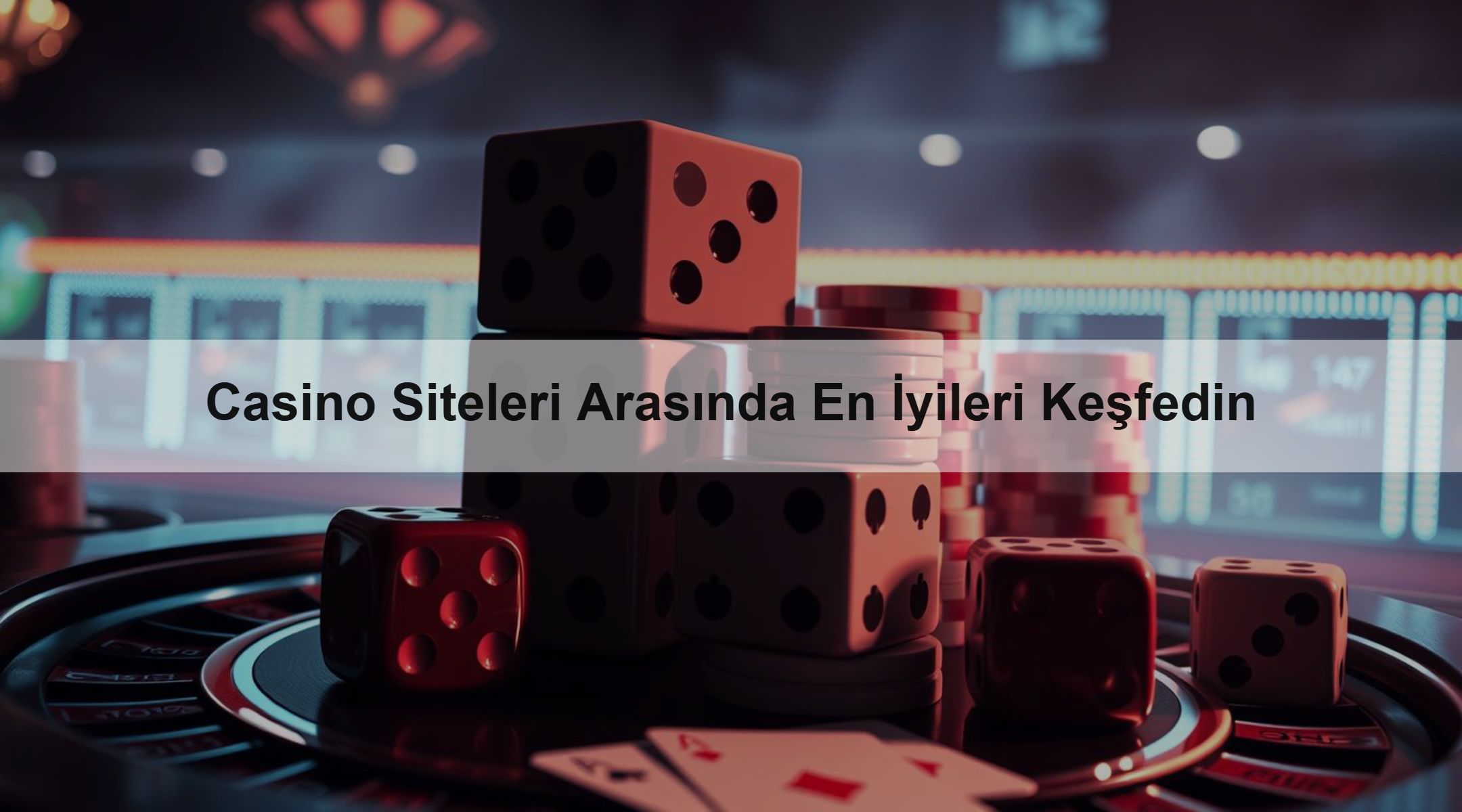 Casino Siteleri Arasında En İyileri Keşfedin 1 Casino Siteleri Arasında En İyileri Keşfedin